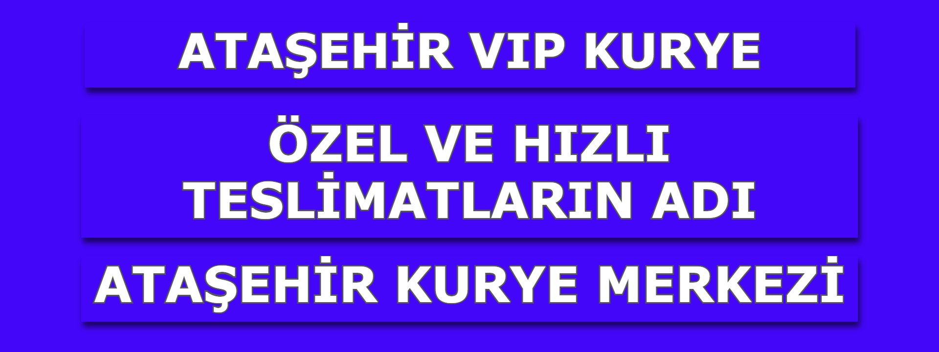 Ataşehir VIP Kurye