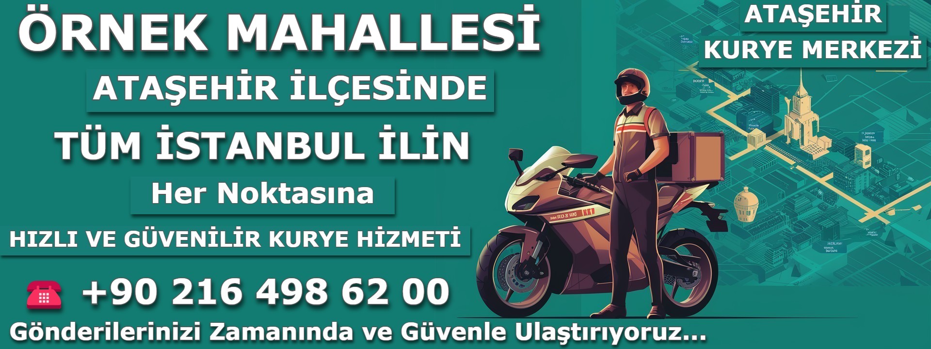 İstanbul Ataşehir Örnek Mahallesi Kurye | 0552 203 20 56