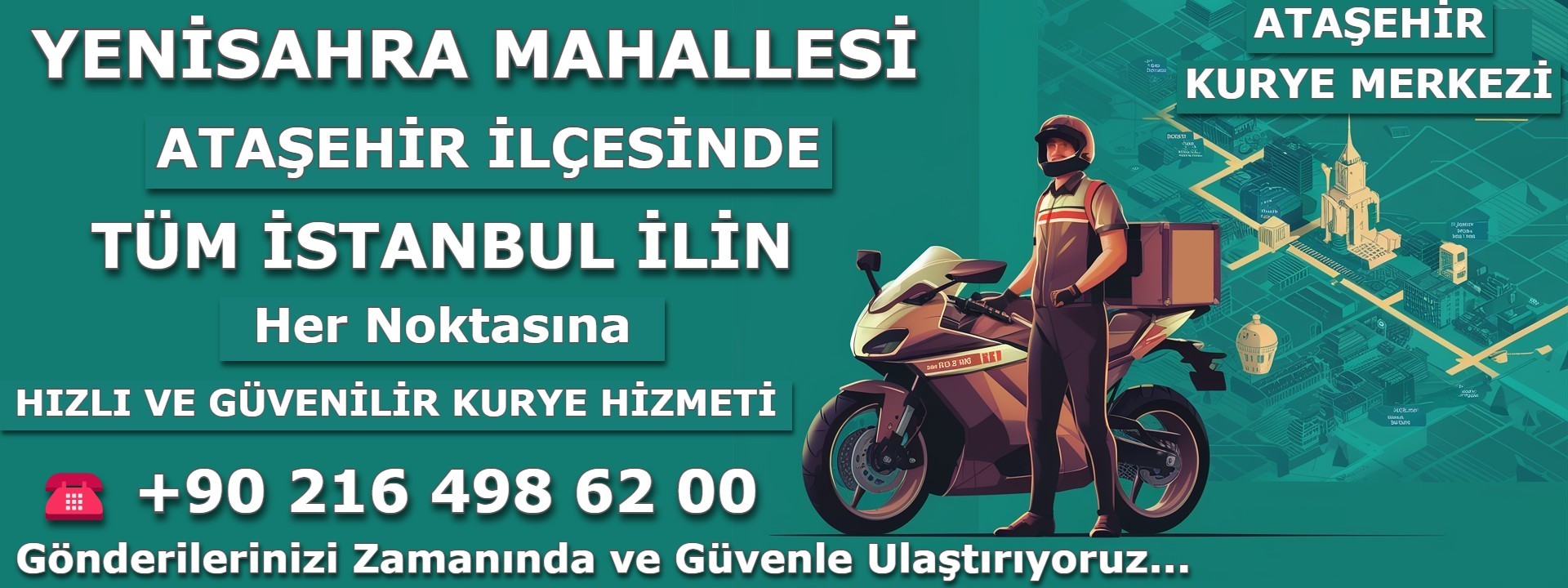 İstanbul Ataşehir Yenisahra Mahallesi Kurye | 0552 203 20 56