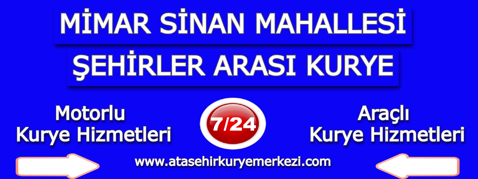 Mimar Sinan Mahallesi Şehirler Arası Kurye | 7/24