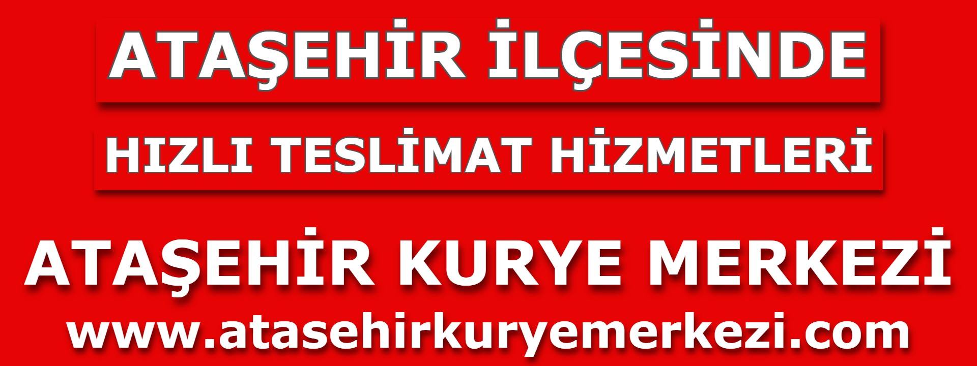 Ataşehir Hızlı Teslimat