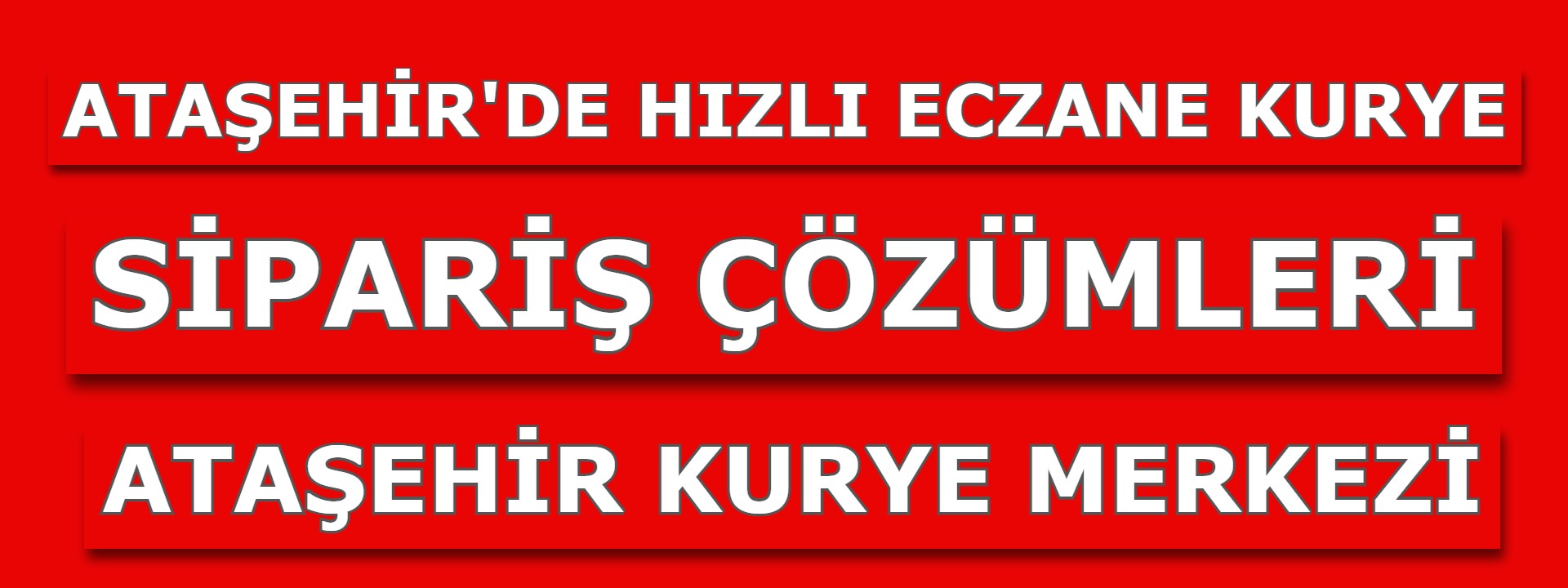 Hızlı Eczane Kurye | Ataşehir'de