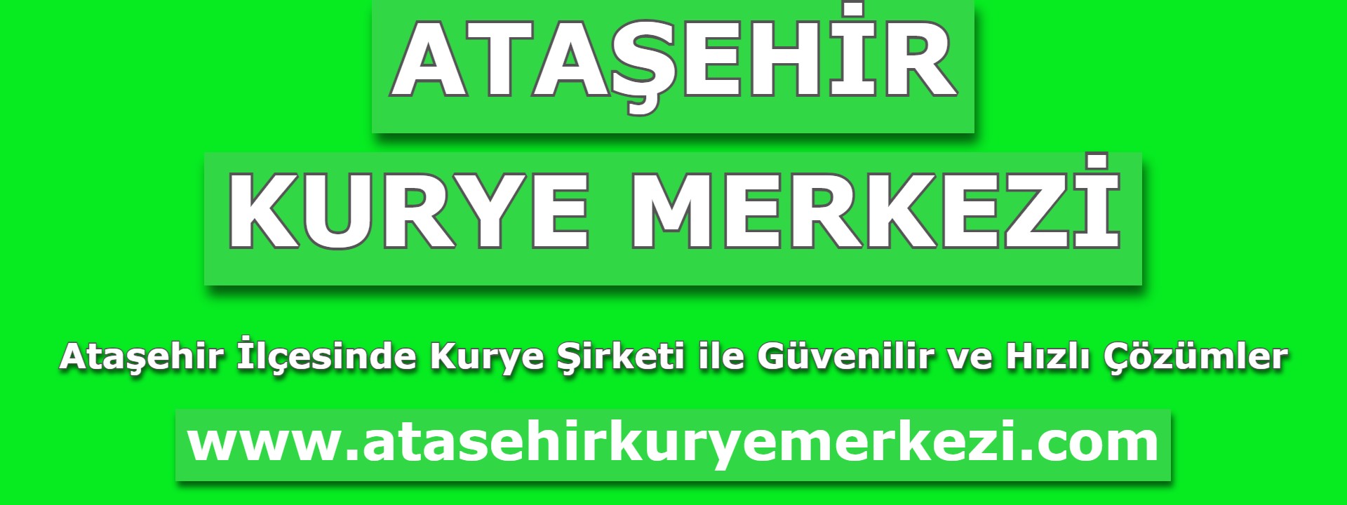 Ataşehir Kurye Şirketleri