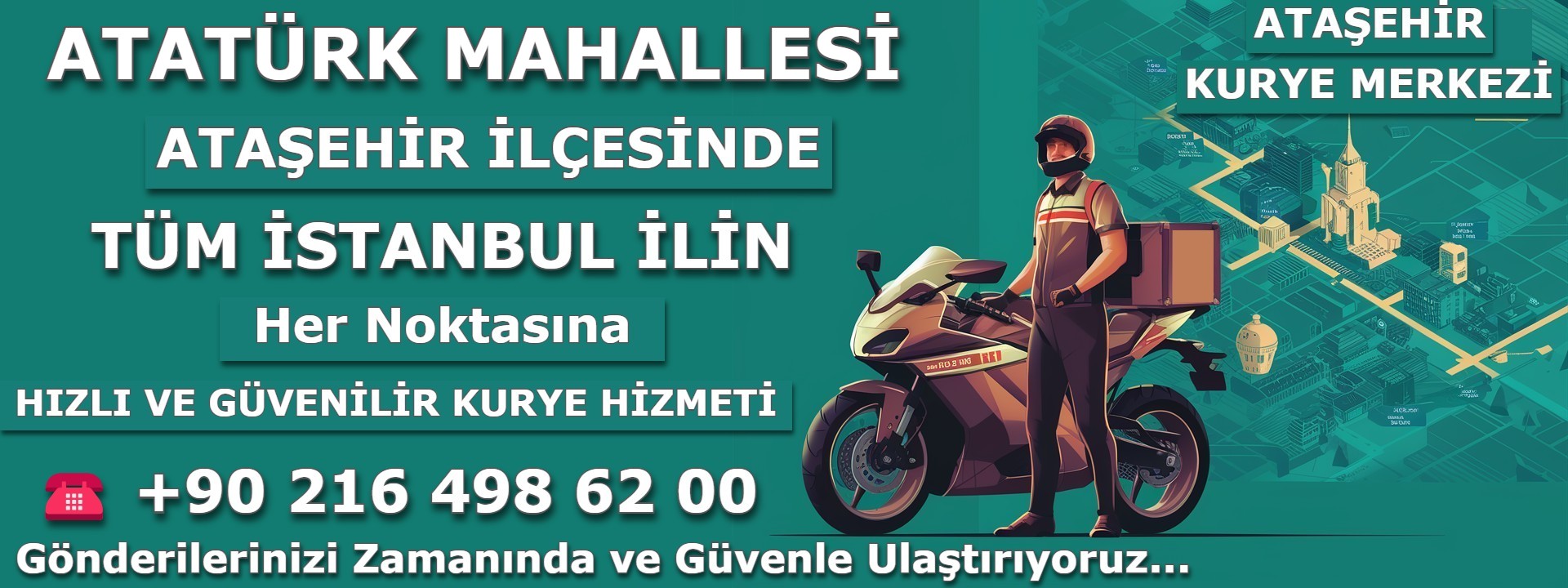 İstanbul Ataşehir Atatürk Mahallesi Kurye | 0552 203 20 56