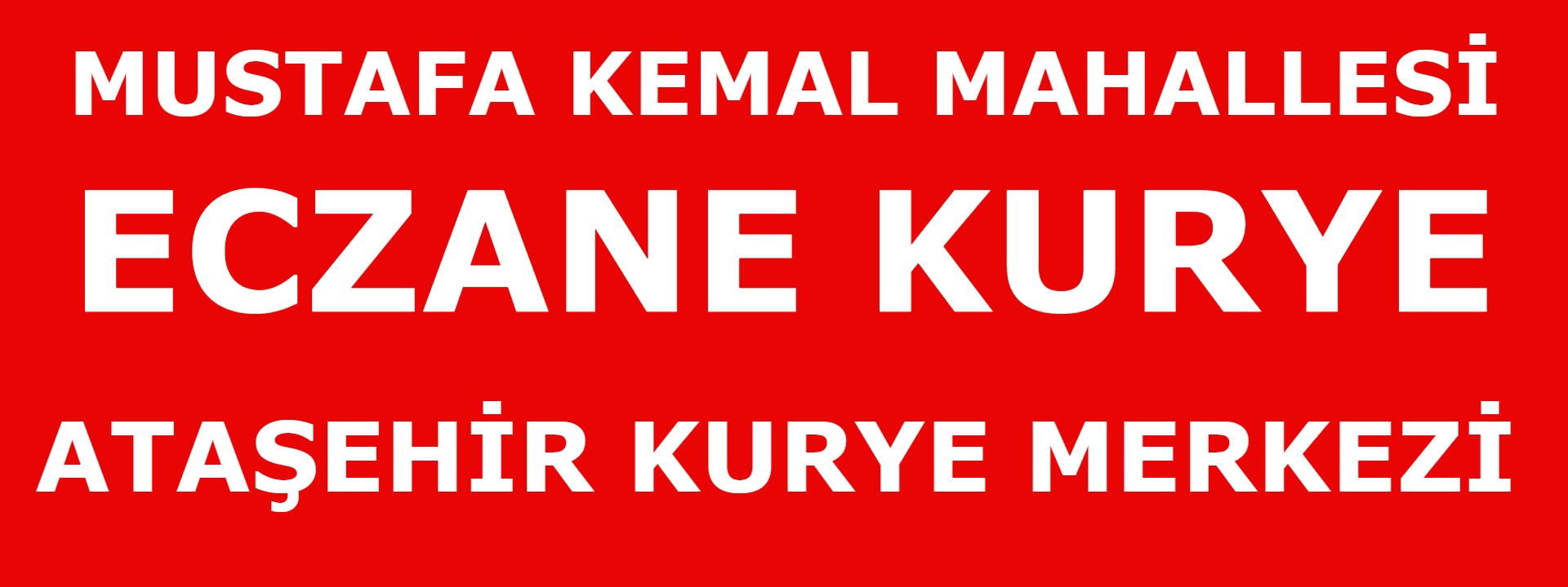 Mustafa Kemal Mahallesi Eczane Kurye