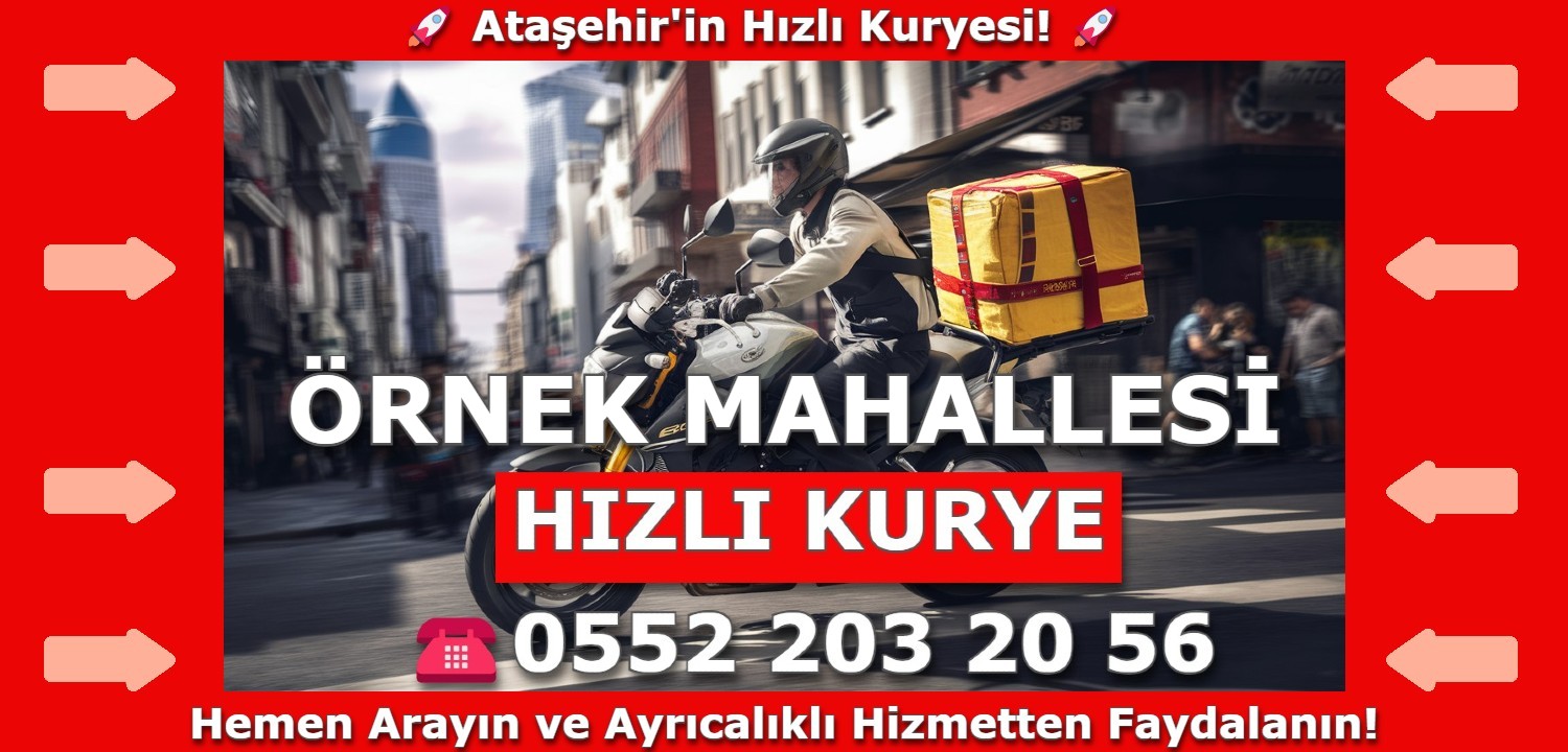 Örnek Mahallesi Hızlı Kurye | 0552 203 20 56