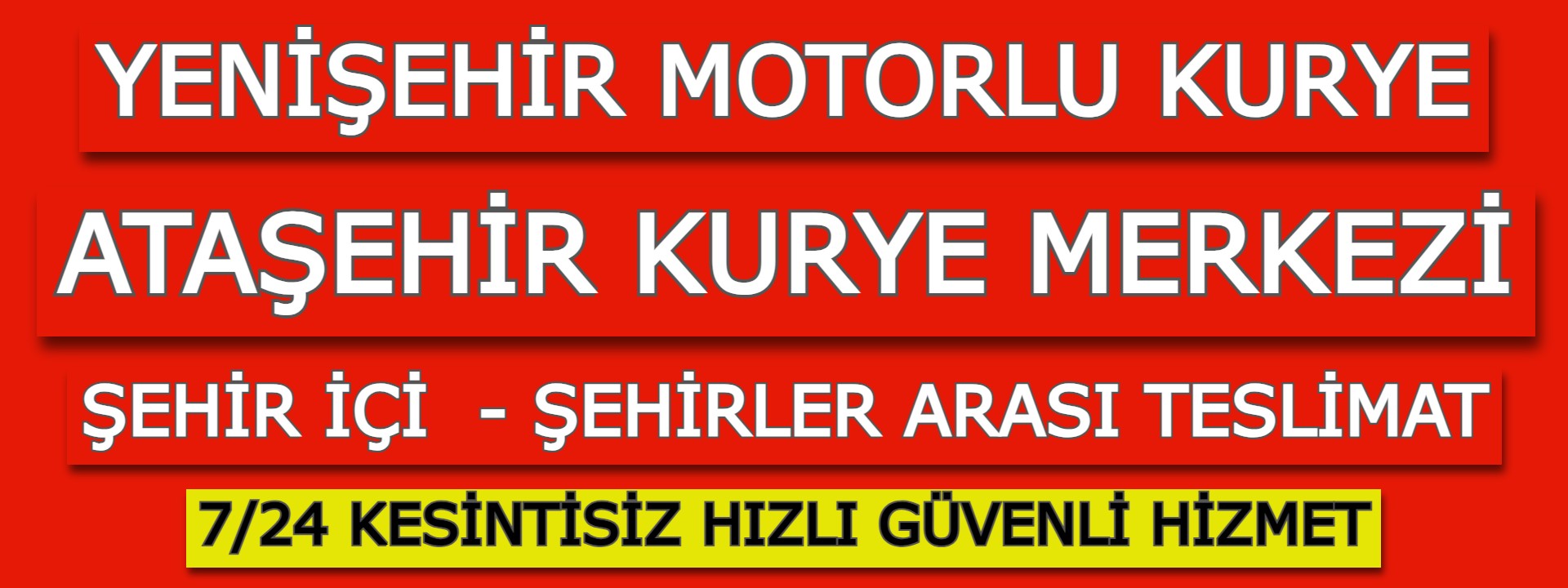 Yenişehir Motorlu Kurye | Ataşehir