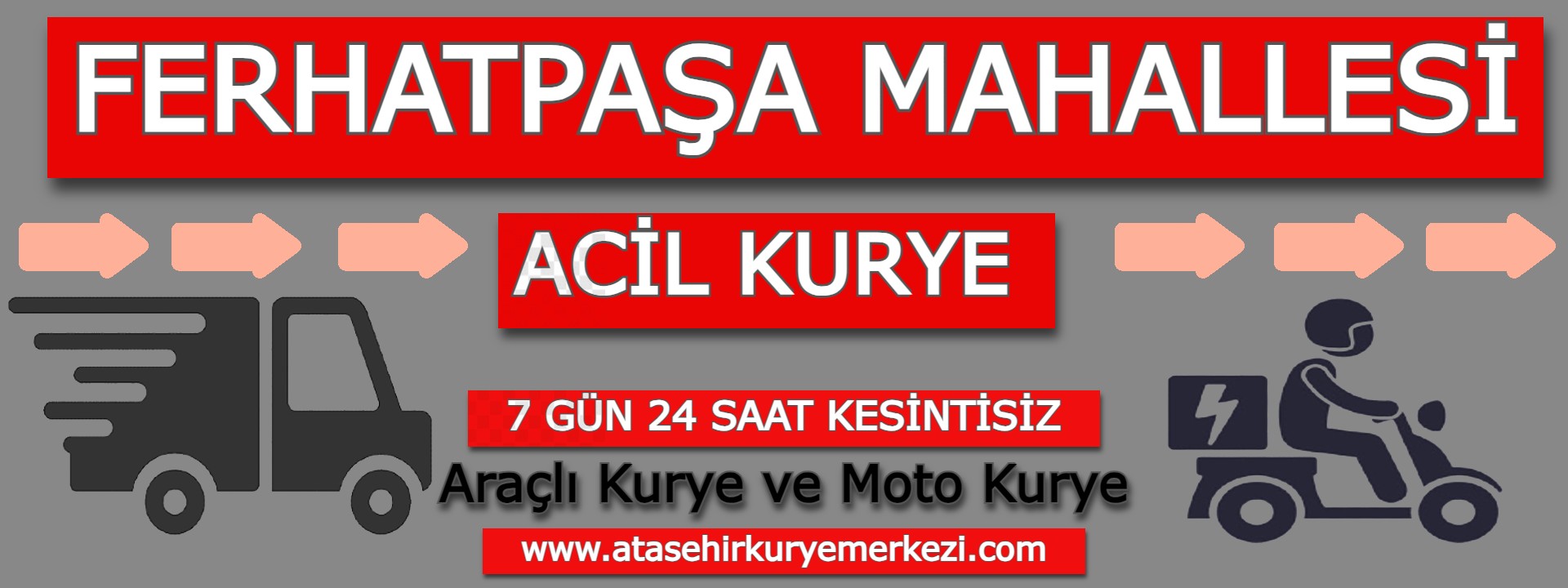 Ferhatpaşa Mahallesi Acil Kurye | Ataşehir