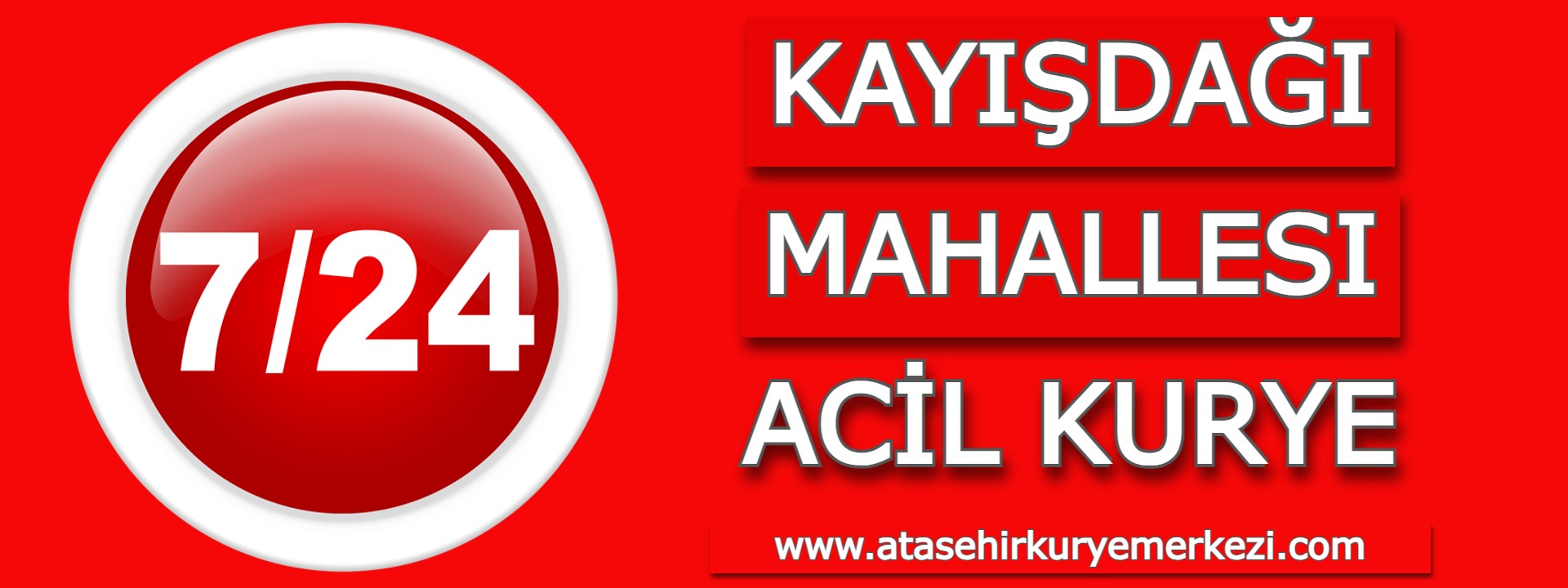 Kayışdağı Mahallesi Acil Kurye | Ataşehir