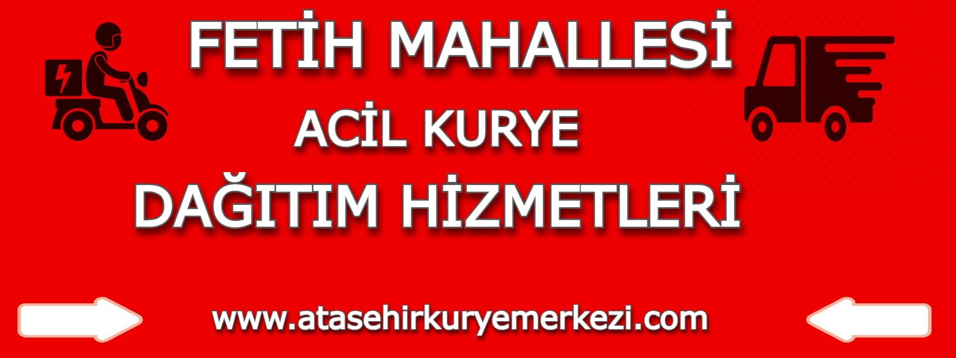 Fetih Mahallesi Acil Kurye Dağıtım Hizmetleri