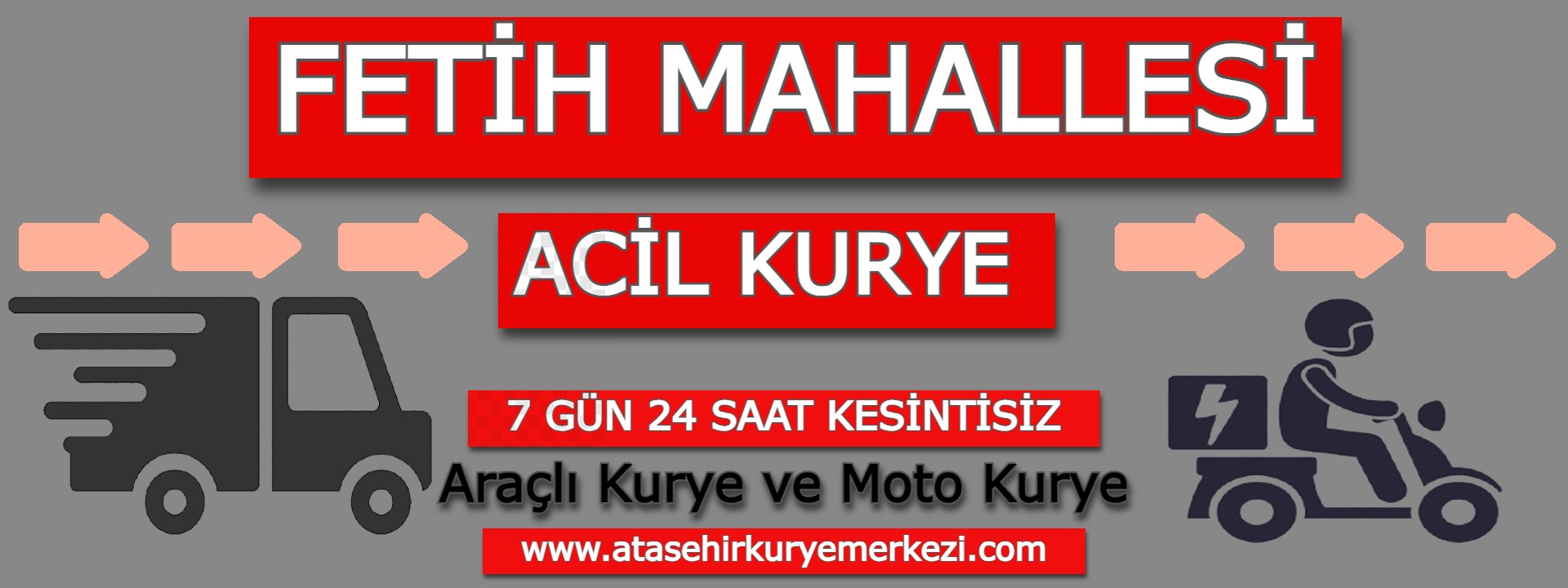 Fetih Mahallesi Acil Kurye | Ataşehir