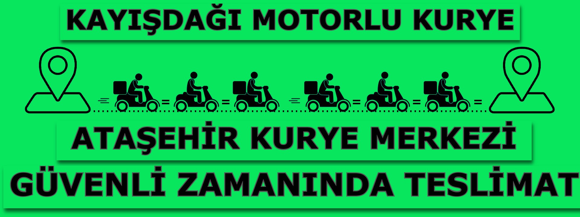 Kayışdağı Motorlu Kurye | Ataşehir