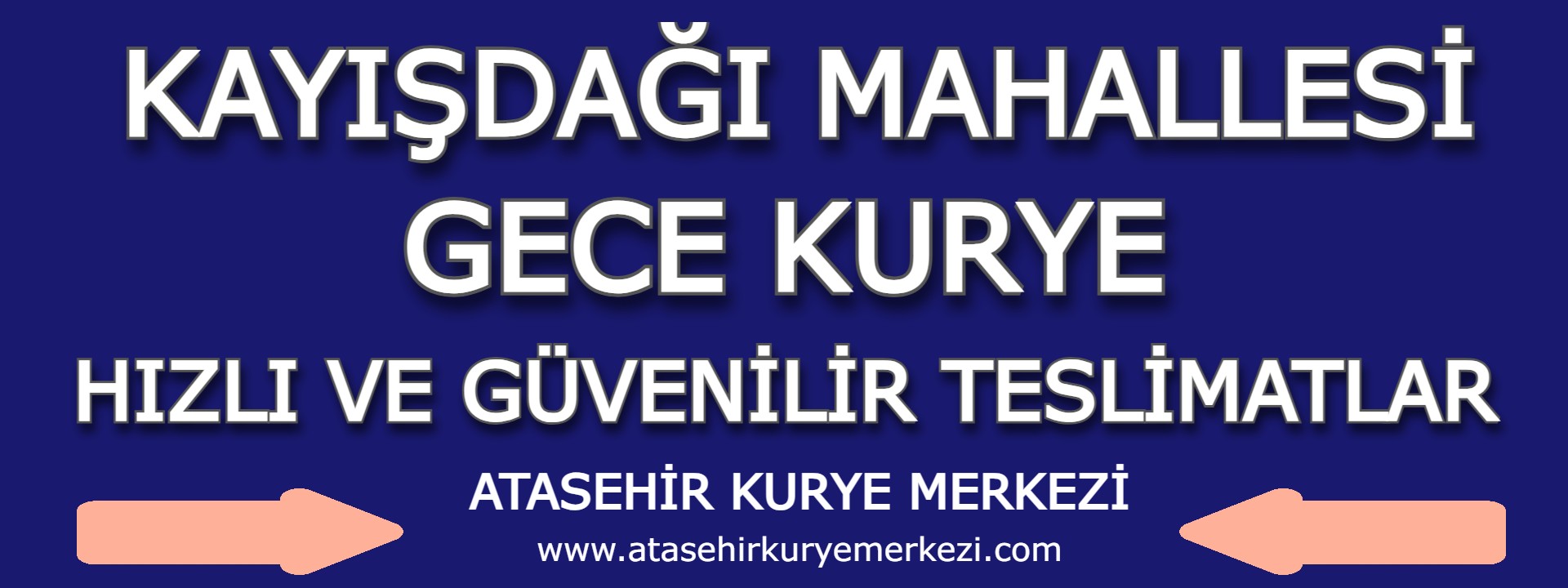 Kayışdağı Mahallesi Gece Kurye | Ataşehir