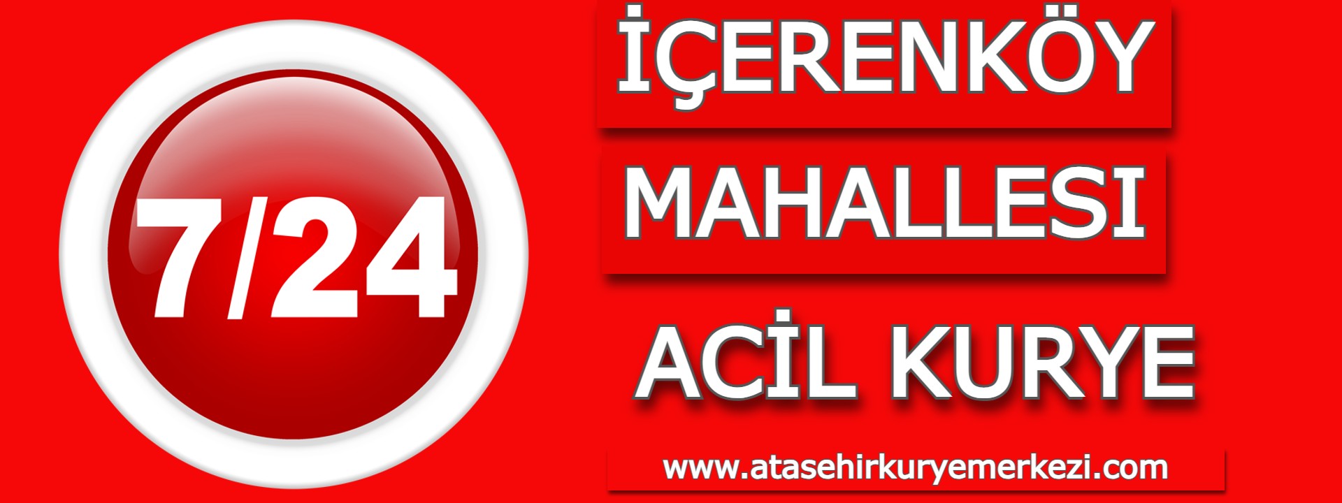 İçerenköy Mahallesi Acil Kurye | Ataşehir