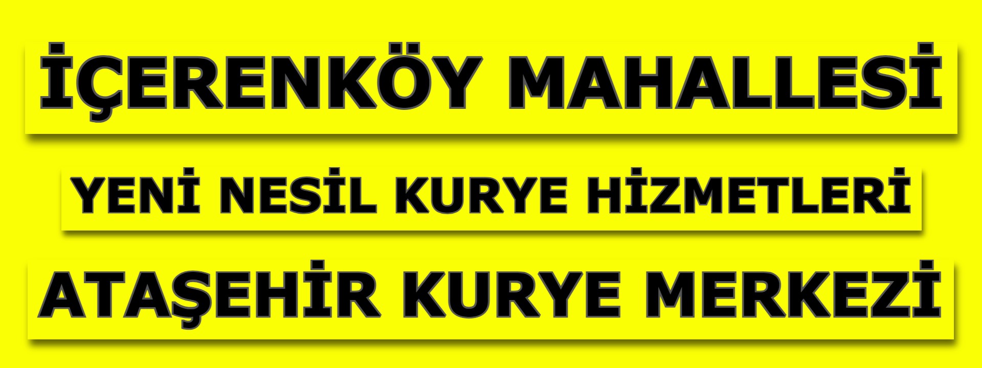 İçerenköy Yeni Nesil Kurye | Ataşehir