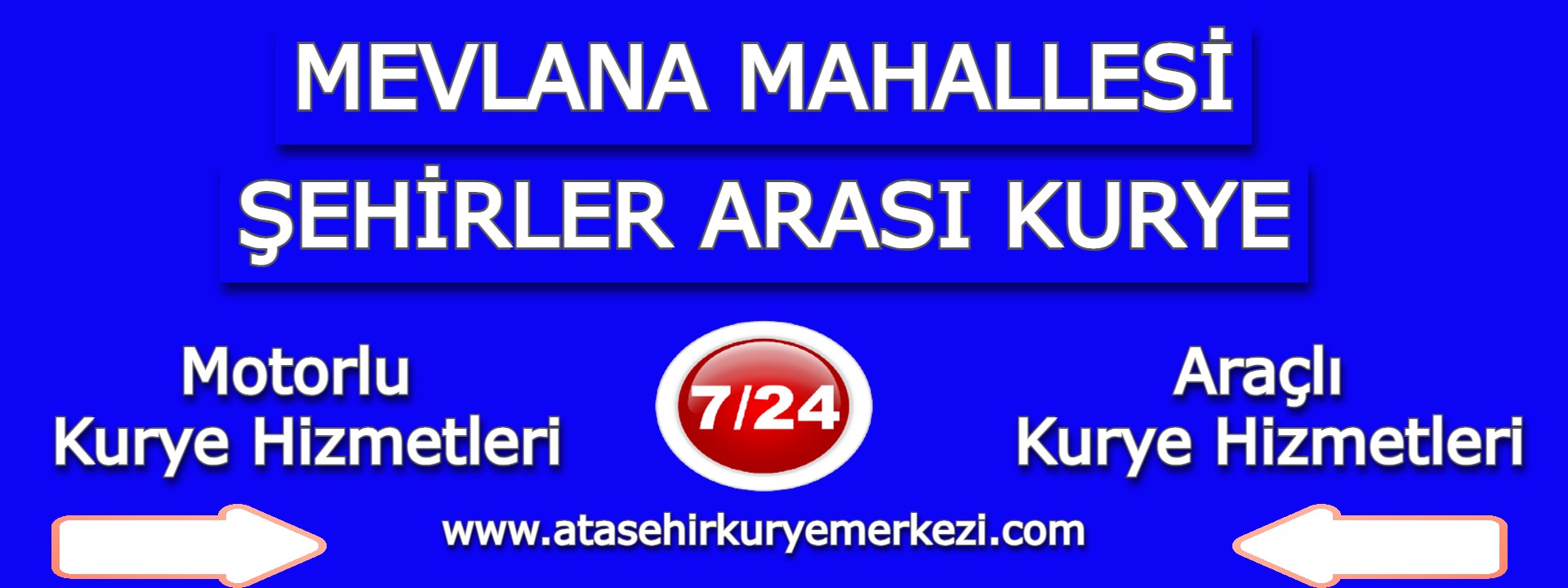 Mevlana Mahallesi Şehirler Arası Kurye | 7/24