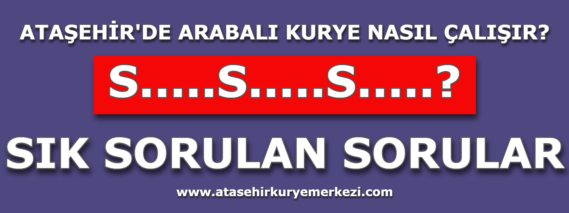 Ataşehir'de arabalı kurye nasıl çalışır?