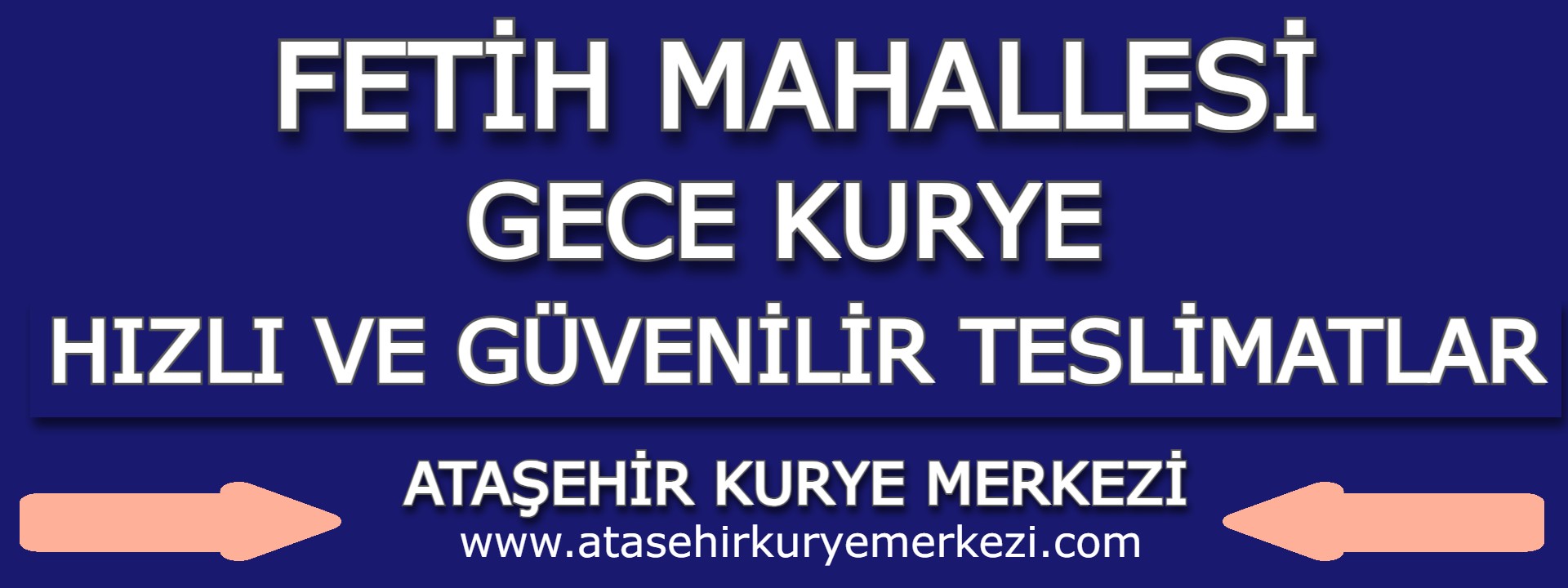 Fetih Mahallesi Gece Kurye | Ataşehir